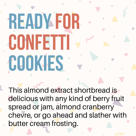 Ready For Confetti Cookies
