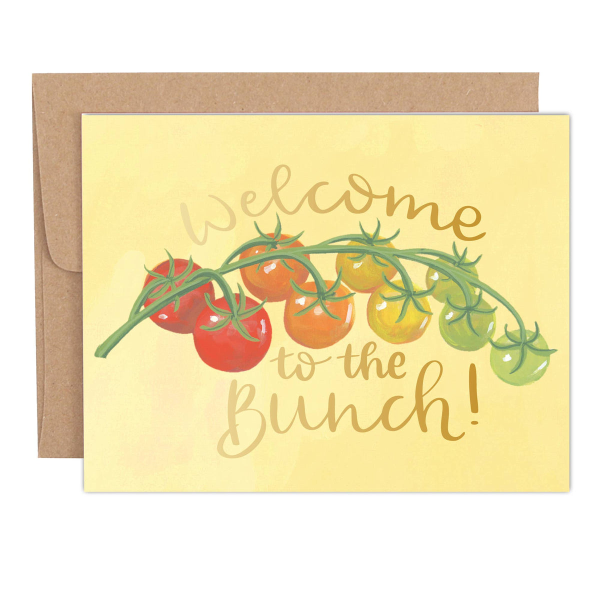 Welcome to the Bunch Tomatoes Greeting Card