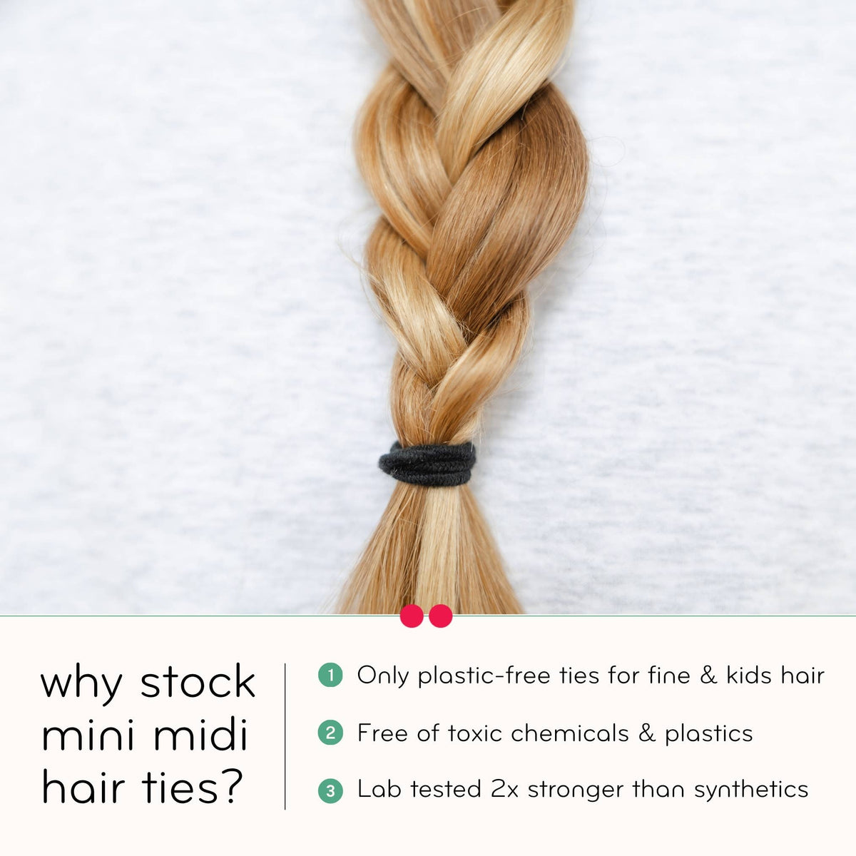 Plastic-free Mini Midi Hair Ties. Fine Hair, Kids & Braids