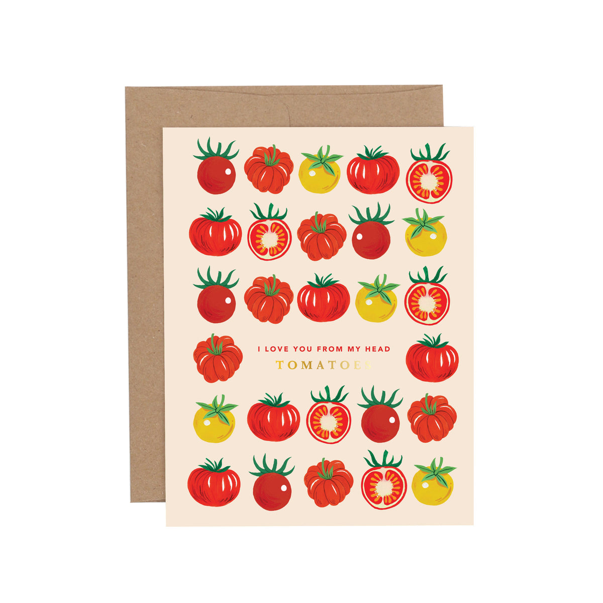 Love You From My Head Tomatoes Greeting Card