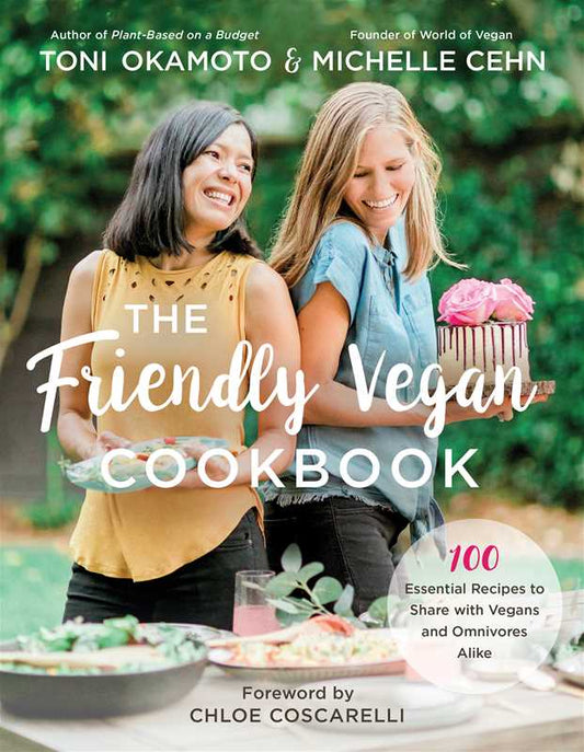 Friendly Vegan Cookbook by Michelle Cehn